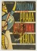 PROGRAM XIII Wyścigu Pokoju. Praha, Warszawa, Berlin. 1960.